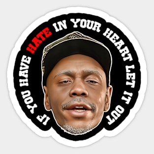 Clayton Bigsby 'Hate In Your Heart' Sticker